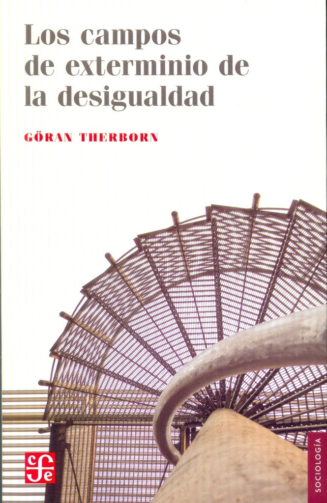 Los campos de exterminio de la desigualdad | THERBORN GORAN