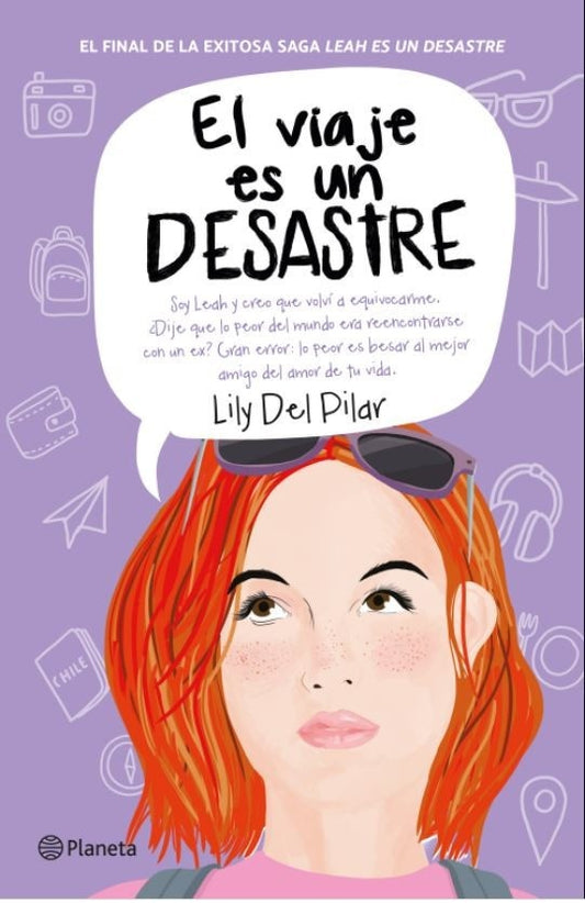 El viaje es un desastre. Mi vida es un desastre 3 | Lily del Pilar