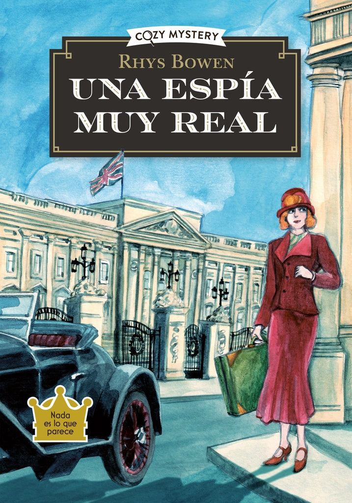 Una espía muy real. Cozy mystery | Rhys Bowen