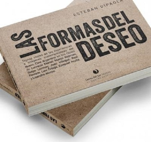 Las formas del deseo | ESTEBAN DIPAOLA