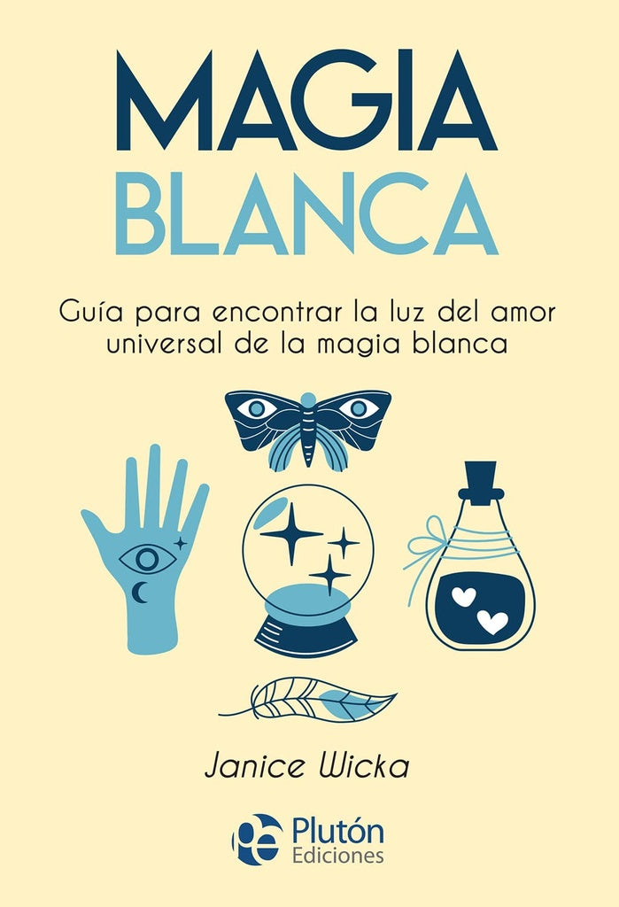 Magia Blanca | Janice Wicka