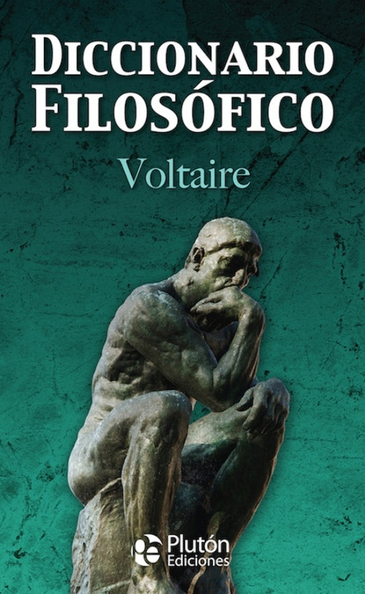 Diccionario Filosófico | VOLTAIRE