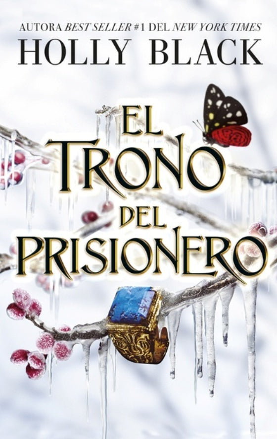 El trono del prisionero | HOLLY BLACK