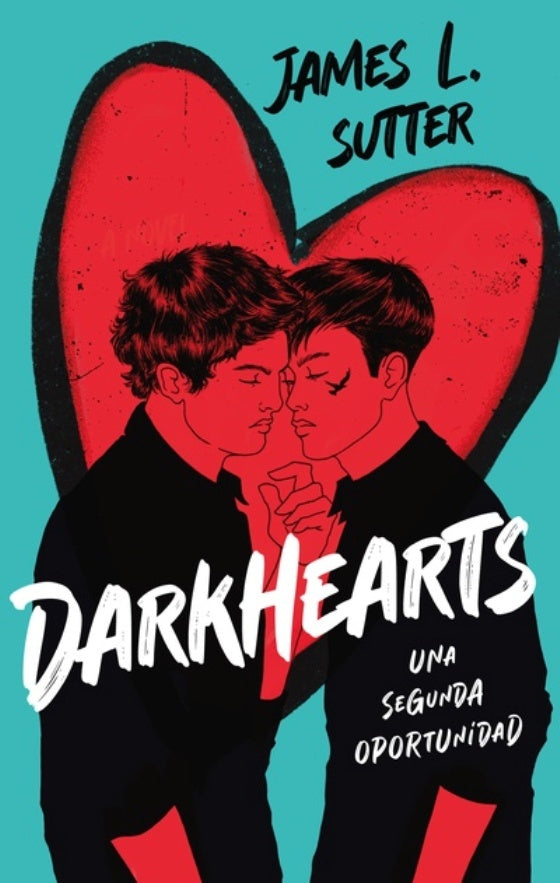 Darkhearts: Una segunda oportunidad | JAMES L. SUTTER