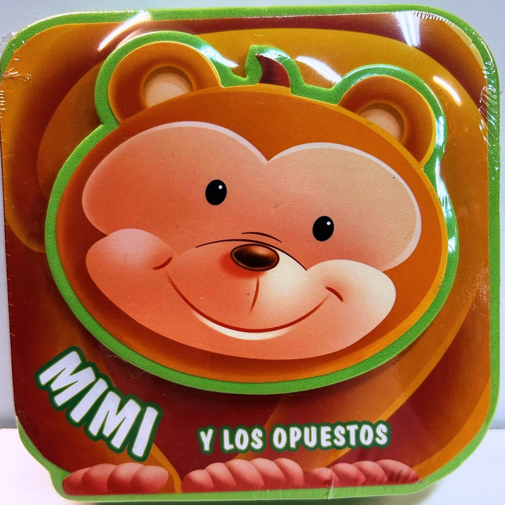 Animalitos para abrazar: Mimi y los opuestos | Latinbooks