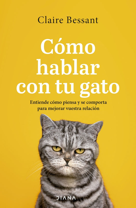 Cómo hablar con tu gato | Claire Bessant