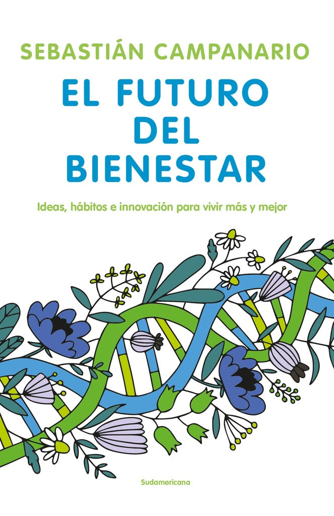 El futuro del bienestar | SEBASTIAN CAMPANARIO