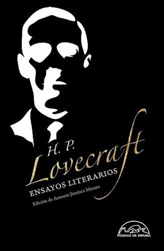 Ensayos literarios.  H. P. Lovecraft | H.P.LOVECRAFT - A. DERLETH