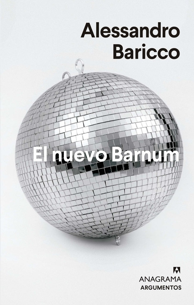 El nuevo Barnum | Alessandro Baricco