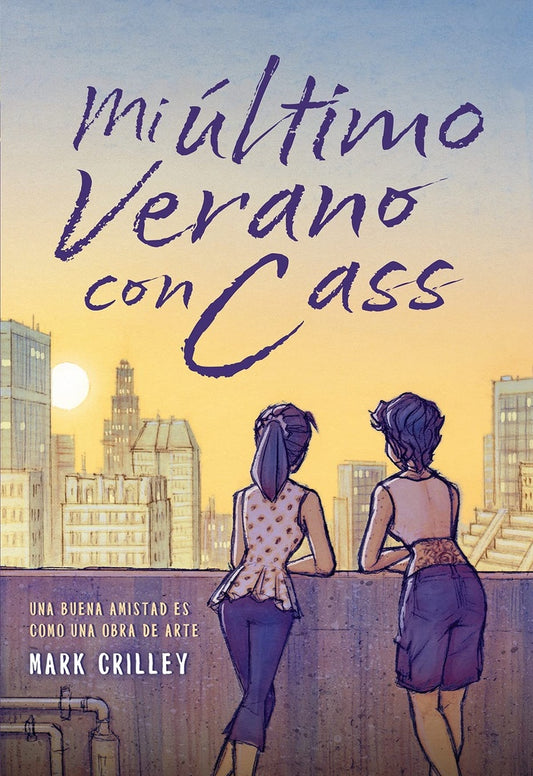 Mi último verano con Cass | MARK CRILLEY