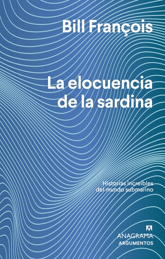 La elocuencia de la sardina | Bill François