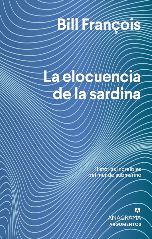 La elocuencia de la sardina | Bill François