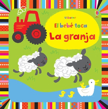 La granja. El bebé toca | USBORNE