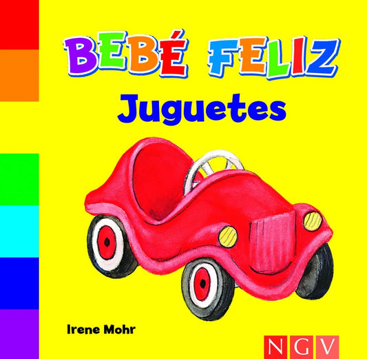 Juguetes. Colección Bebé feliz