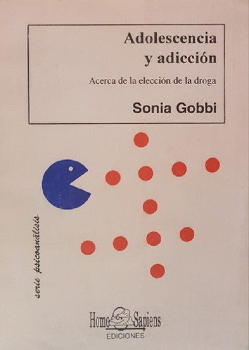 Adolescencia y adicción | SONIA GOBBI