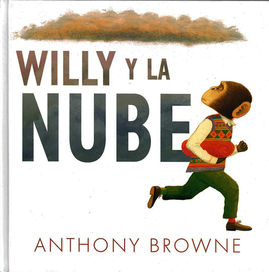 WILLY Y LA NUBE | ANTHONY BROWNE