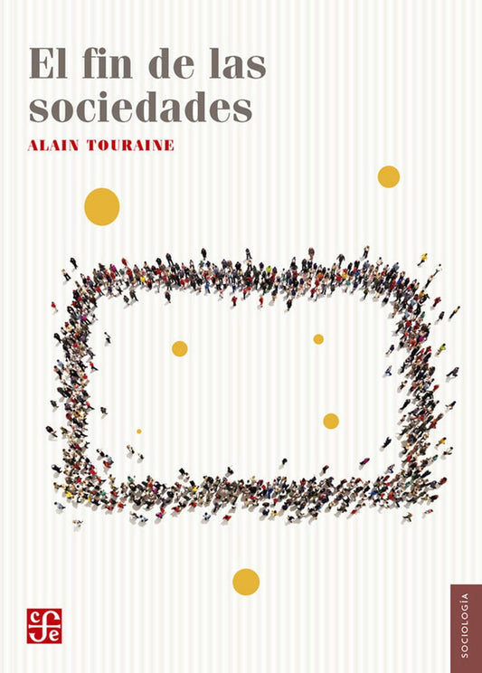 El fin de las sociedades | TOURAINE