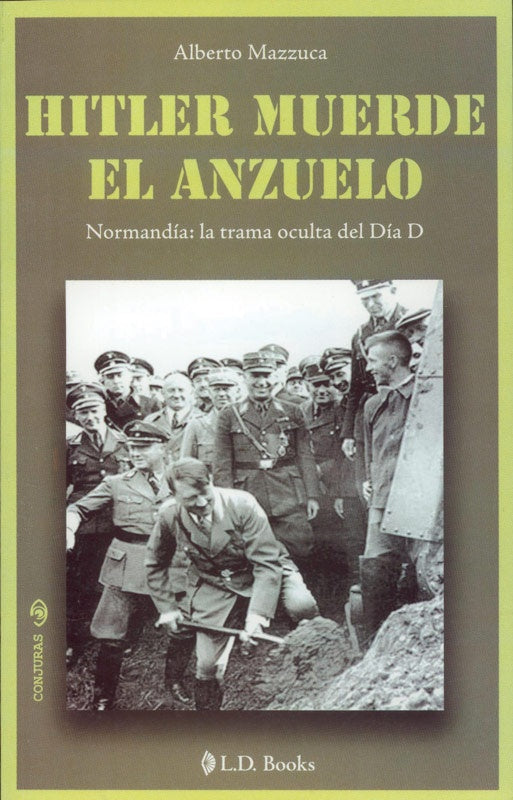 HITLER MUERDE EL ANZUELO | ALBERTO MAZZUCA