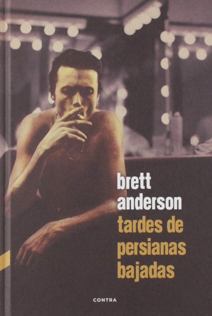 Tardes de persianas bajadas | BRETT ANDERSON