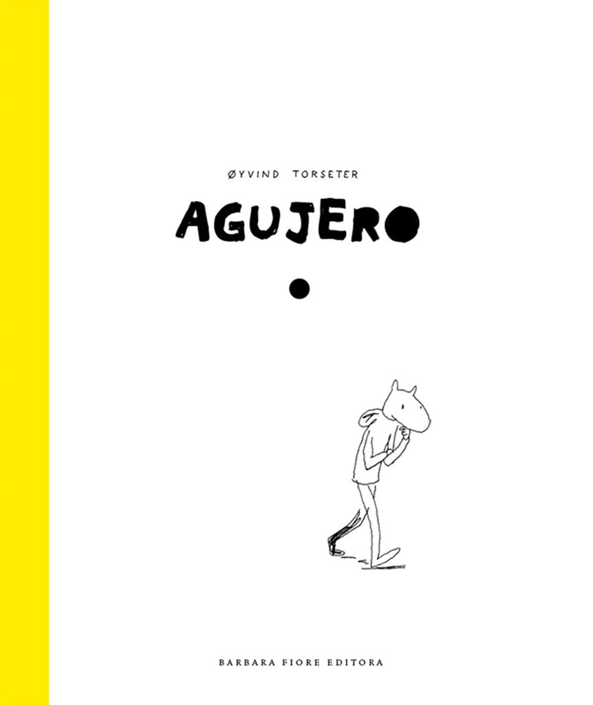 AGUJERO | OYVIND TORSETER