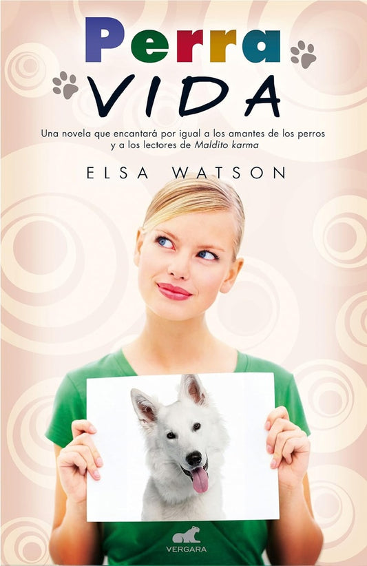 Perra vida | ELSA WATSON