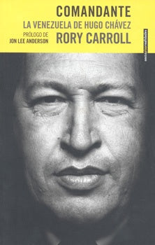 COMANDANTE LA VENEZUELA DE HUGO CHAVEZ | SIN ASIGNAR