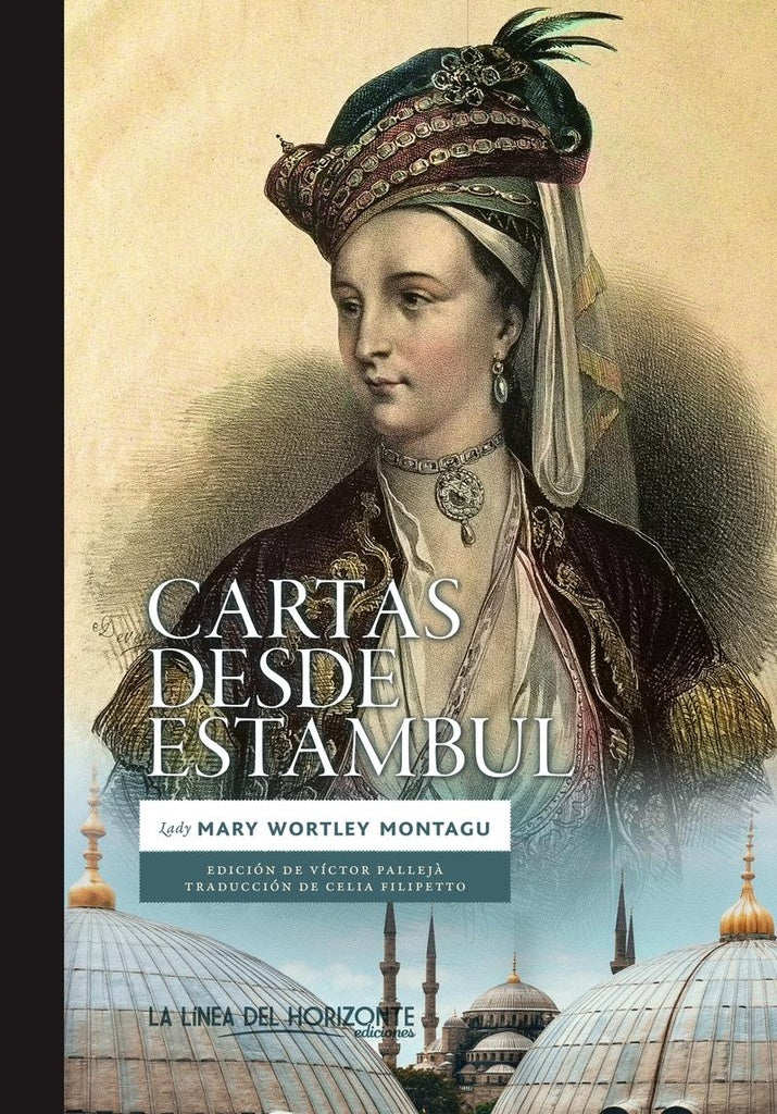 Cartas desde Estambul | LADY MARY WORTLEY MONTAGU