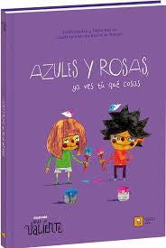 Azules y rosas, ya ves tú qué cosas. Ande yo valiente | BELEN/ MACIAS  PABLO/ DE MARCOS  NACHO GAUDES