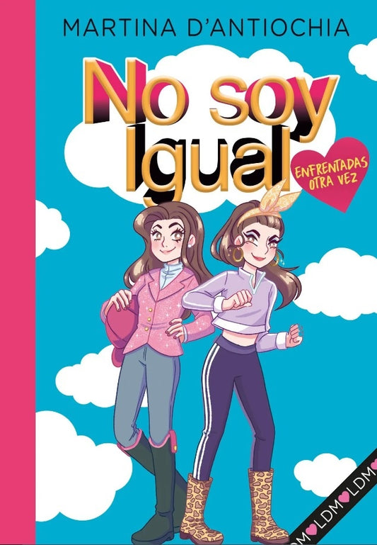 Enfrentadas ¡otra vez!No soy igual 2 | Martina D' Antiochia