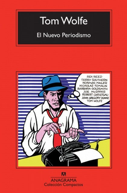 El nuevo periodismo | TOM WOLFE