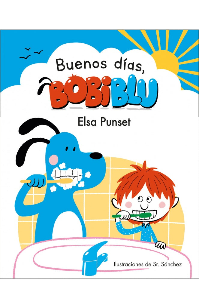 ¡Buenos días, Bobiblú! | ELSA PUNSET