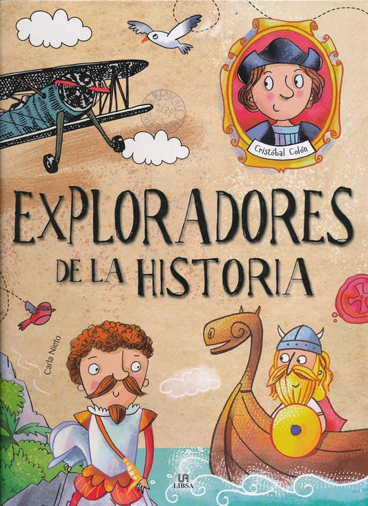 Exploradores de la Historia | Libsa