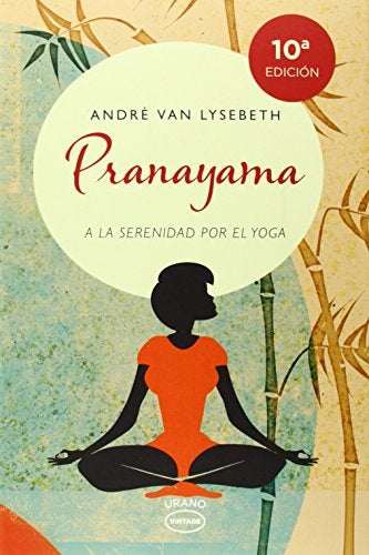 Pranayama | ANDRE VAN LYSEBETH