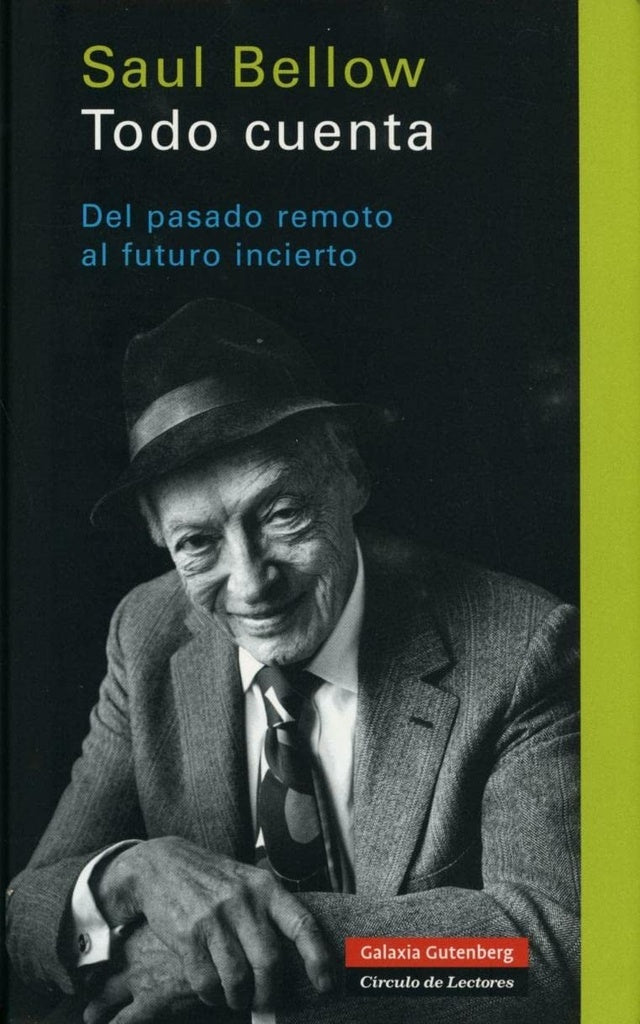 Todo cuenta | SAUL BELLOW