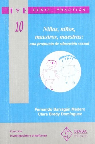 Niñas, niños, maestros, maestras: una propuesta de educación sexual | Barragan Medero, Bredy Dominguez