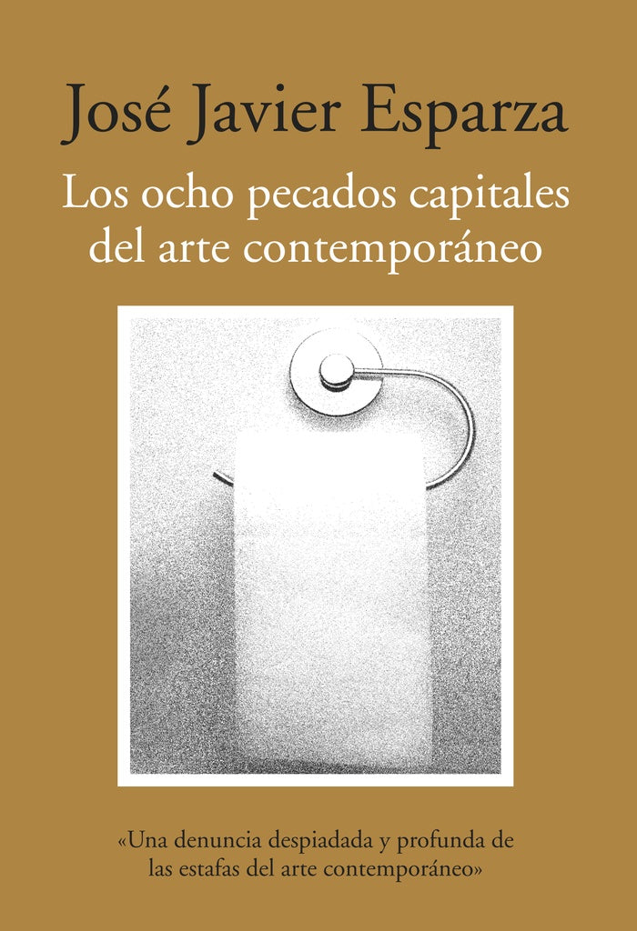 LOS OCHO PECADOS CAPITALES DEL ARTE CONT | ESPARZA JOSE JAVIER