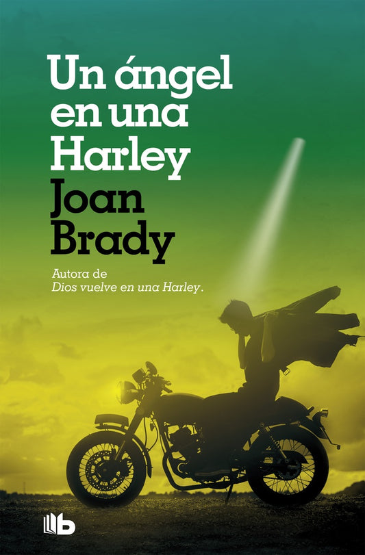 Un ángel en una Harley | JOAN BRADY