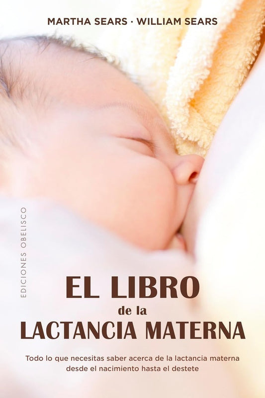 El libro de la lactancia materna | Sears, SEARS