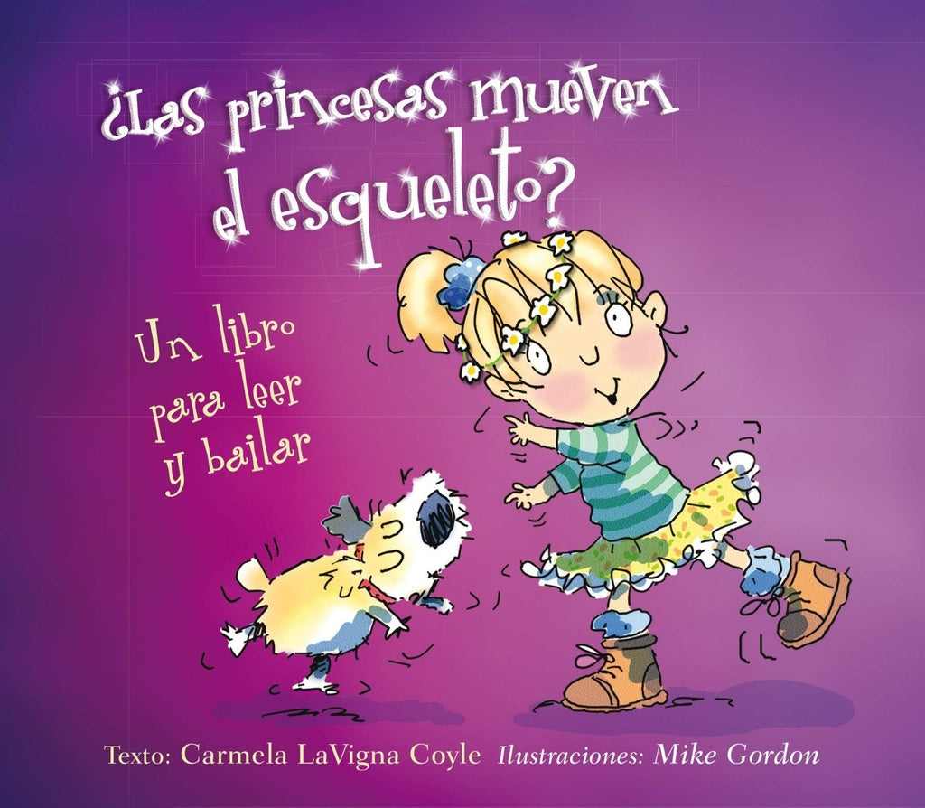 LAS PRINCESAS MUEVEN EL ESQUELETO | CARMELA LAVIGNA COYLE