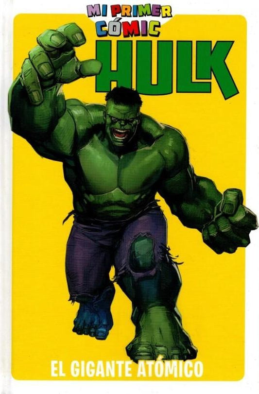 Hulk. El gigante atómico. Mi primer cómic | MARVEL