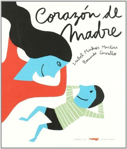 Corazón de madre | Minhos Martins/Bernardo Carvalho Isabel