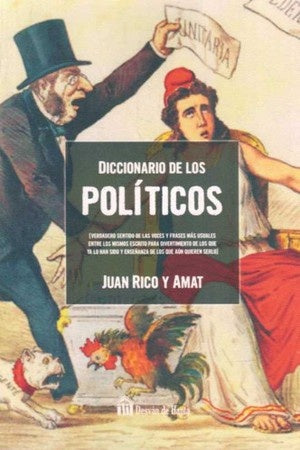 DICCIONARIO DE LOS POLITICOS | JUAN RICO YU AMAT