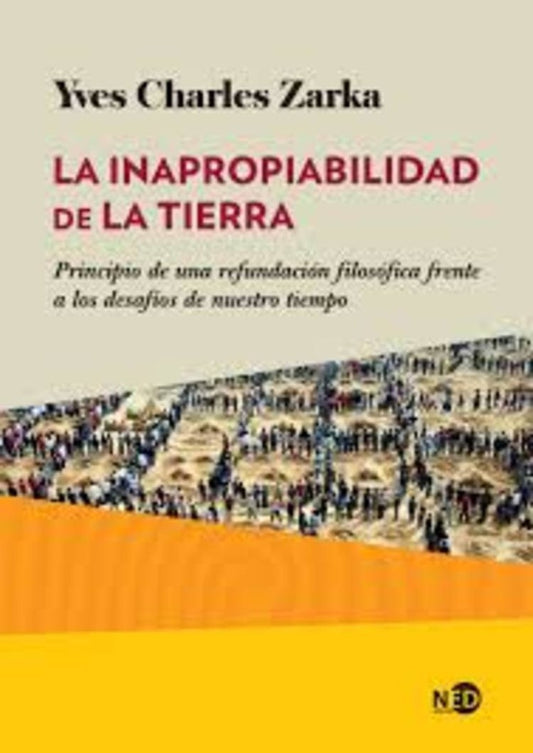 INAPROPIABILIDAD DE LA TIERRA, LA | SIN ASIGNAR