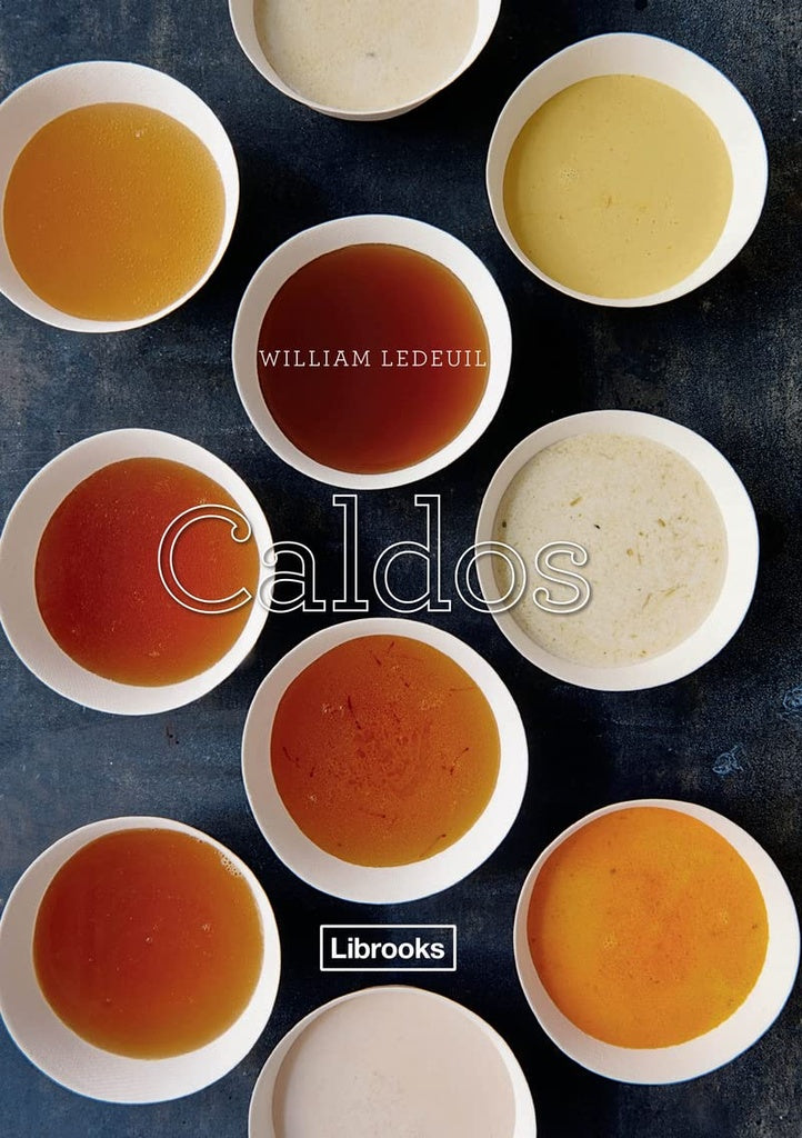 Caldos | William Ledeuil