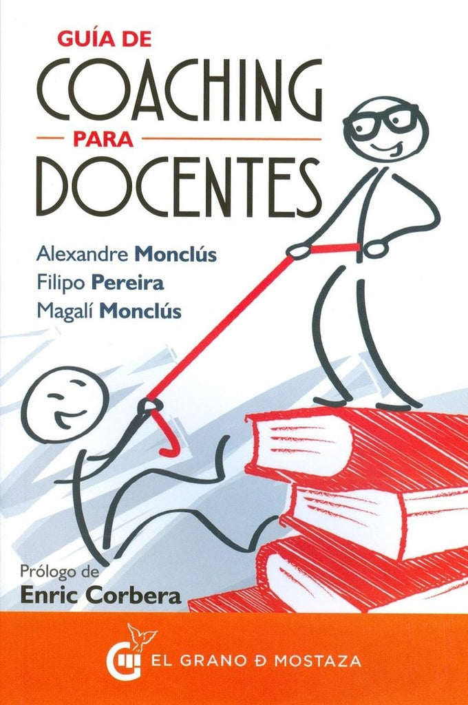 Guía de coaching para docentes | Monclús, Pereira y otros