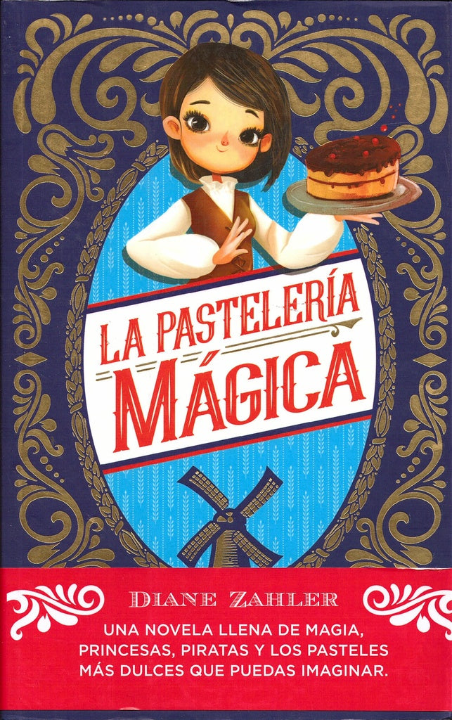 La pastelería mágica | Diane Zahler