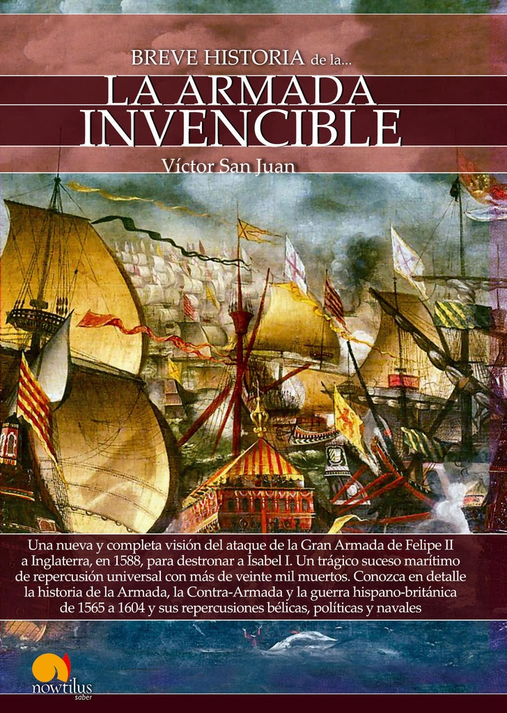 Breve historia de la armada invencible | VICTOR SAN JUAN