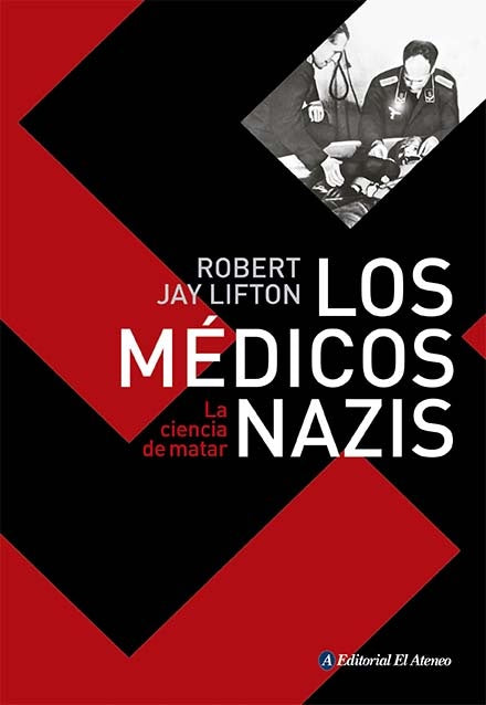 Los médicos Nazis | ROBERT JAY LIFTON