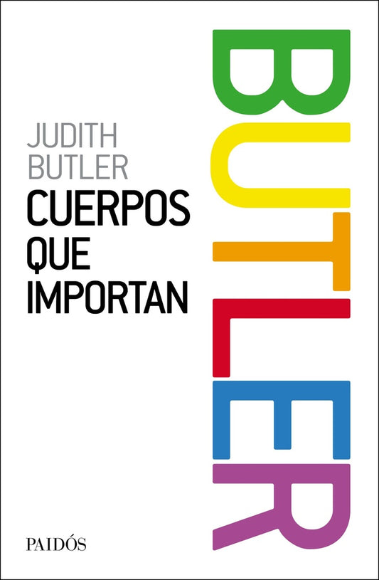 Cuerpos que importan | Judith Butler