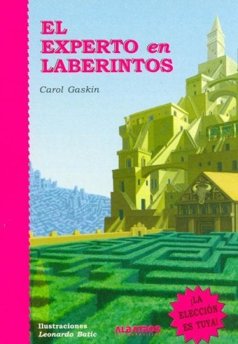 El experto en laberintos ¡La elección es tuya! | CAROL GASKIN